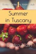 Summer in Tuscany: Authentic Tuscan Menu & Recipes