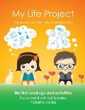 My Life Project: My first readings and activities. For a world without barriers. Inclusive stories