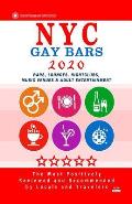 NYC Gay Bars 2020: New Bars, Nightclubs, Music Venues and Adult Entertainment in NYC (Gay Bars 2020)