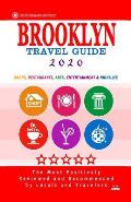 Brooklyn Travel Guide 2020: Shops, Arts, Entertainment and Good Places to Drink and Eat in Brooklyn (Travel Guide 2020)