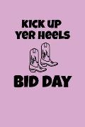 Kick Up Yer Heels - Bid Day: Greek, Sorority Life