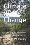 Climate of Change: Blindsided by the most severe challenge imaginable, can a man find the courage to move on and make sense of it all?