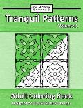 Tranquil Patterns Adult Coloring Book, Volume 5