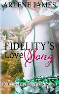 Fidelity's Love Song: Book FIVE of the HOBBY RUN series