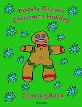Poorly Drawn Christmas Holiday Coloring Book: Make Your Holiday Colorful!