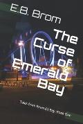 The Curse of Emerald Bay