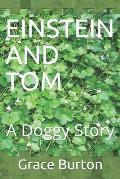 Einstein and Tom: A Doggy Story