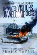 Surviving the Evacuation, Book 16: Unwanted Visitors, Unwelcome Guests