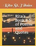 Rita's Book # 5 of Poems and Quotes