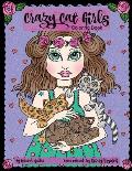 Crazy Cat Girls: Crazy Cat Girls Coloring Book by Deborah Muller. Over 35 pages of fun, cute and crazy cats and girls to color.