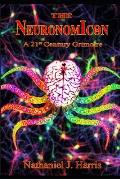 Neuronomicon A 21st Century Grimoire