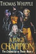 A Mage Champion: The Chronicles of Herst: Book 3