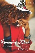 Romeo's Juliet: A Forbidden Love Story