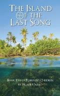 The Island of the Last Song: Book Five of Poseidon's Children
