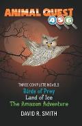 Animal Quest: Three Book Compilation 2