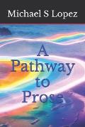 A Pathway To Prose