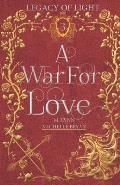 A War for Love