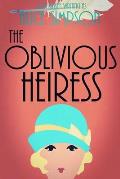 The Oblivious Heiress: A Jane Carter Historical Cozy (Book Four)