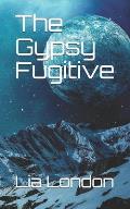 The Gypsy Fugitive