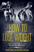 How to lose weight: Losing weight based on research