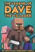 Legend of Dave the Villager 1 An Unofficial Minecraft Series