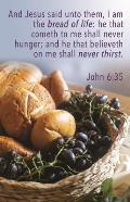 Communion Bulletin: The Bread of Life (Package of 100): John 6:35 (Kjv)