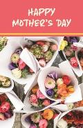 Mother's Day Bulletin: Happy Mother's Day (Package of 100): Rose Bouquets Image