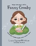 Fanny Crosby: La Ni?a Que No Ve?a, Pero Ayud? Al Mundo a Cantar