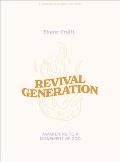 Revival Generation - Student Bible Study Book: Awakening to a Movement of God