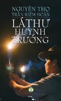 L? ThƯ Huynh TrƯỞng: Những l? thư cho tổ chức GĐPT