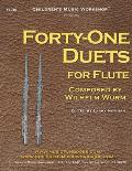Forty-One Duets for Flute: by Wilhelm Wurm