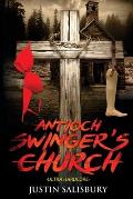 Antioch Swinger's Church Ultra Hardcore