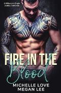 Fire in the Blood: A Billionaire Single Daddy Romance