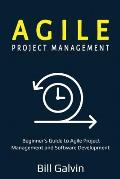 Agile Project Management: Beginner's Guide to Agile Project Management and Software Development
