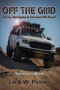 Off the Grid: Drive, Navigate & Survive Off-Road