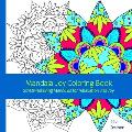 Mandala Joy Coloring Book: Stress-Relieving Mandalas for Relaxation and Joy for Adults, Beginners, Seniors and Coloring Enthusiasts of all Ages