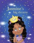 Jasmine's big dreams