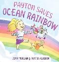 Payton Saves Ocean Rainbow