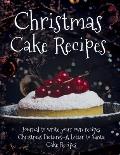 Christmas Cake Recipes