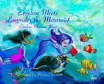 Emeline Meets Lavender the Mermaid