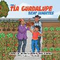 How T?a Guadalupe beat diabetes