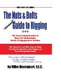 Nuts and Bolts Guide To Rigging: One Hundred and Fifty Steps to Help You Get the Most From the Rigging of Your Rowing Equipment
