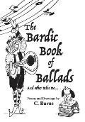 The Bardic Book of Ballads and other tales too...