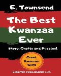 The Best Kwanzaa Ever: Crafts, Puzzles and Story of Kwanzaa