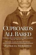 Cupboards All Bared: Book Two of the Spokane Clock Tower Mysteries