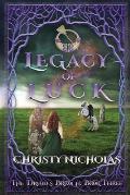 Legacy of Luck: An Irish Historical Fantasy