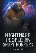 Nightmare People and Other Short Horrors