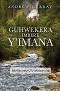 Guhwekera Imbere y'Imana: Muri Ino Minsi 31 Y'ukwiyumvira