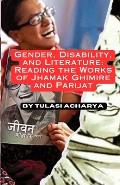 Gender, Disability, and Literature: Reading the Works of Jhamak Ghimire and Parijat