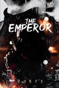 The Emperor: A Contemporary Dark Romance